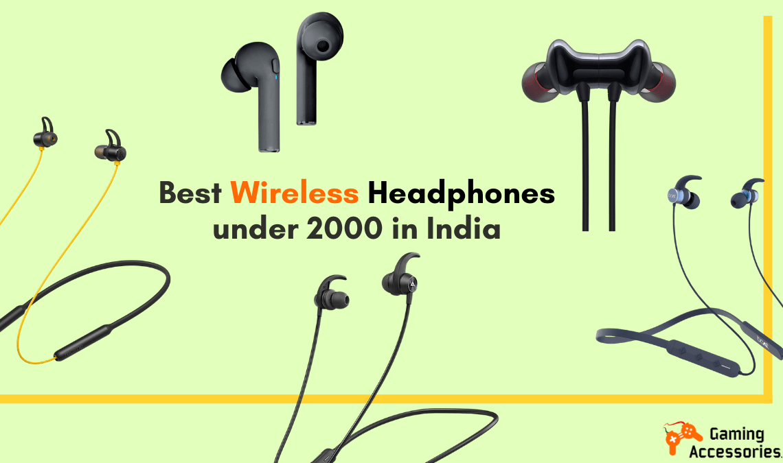 Best Wireless Headphones under 2000 in India