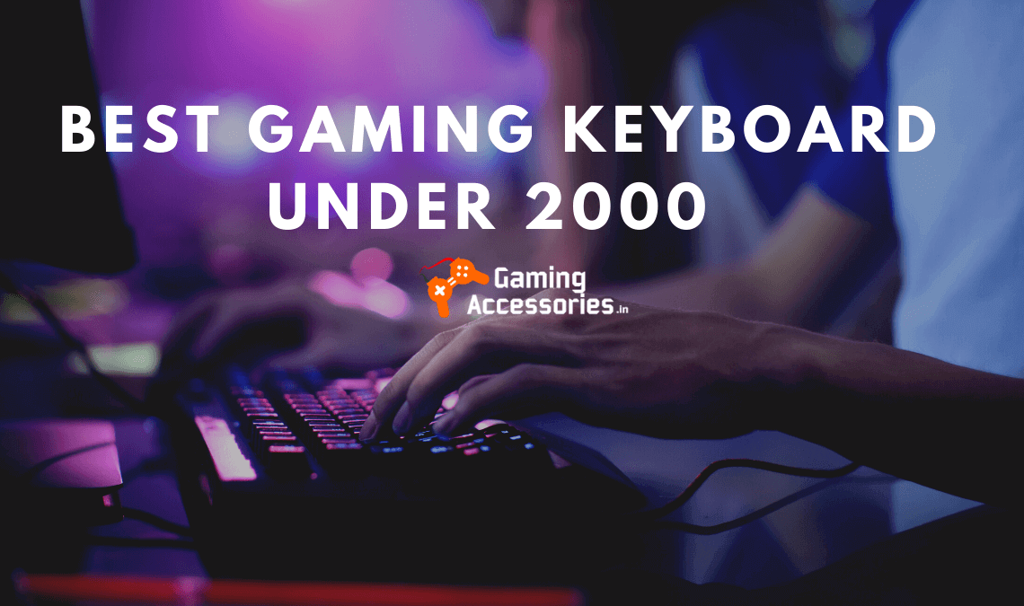best gaming keyboard under 2000
